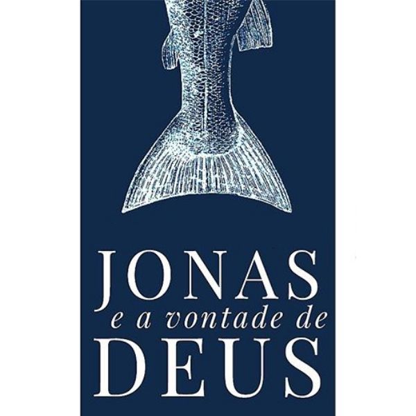 Jonas e a vontade de Deus