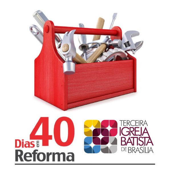 40 dias de reforma