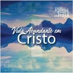 Vida Abundante em Cristo